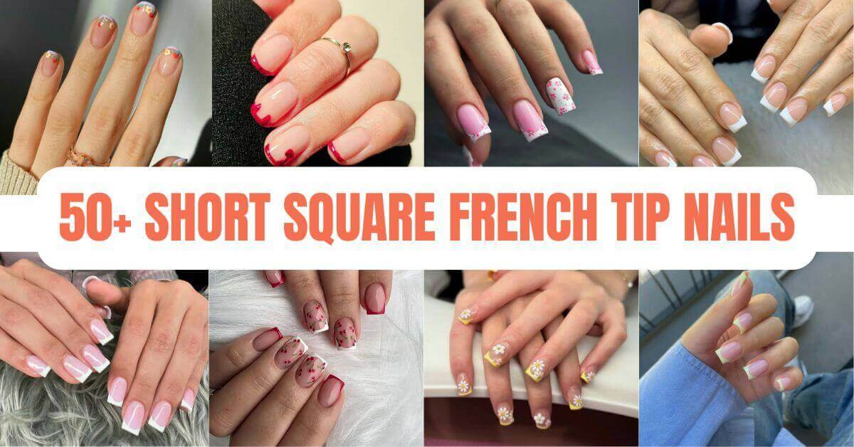 50+ Short Square French Tip Nails
