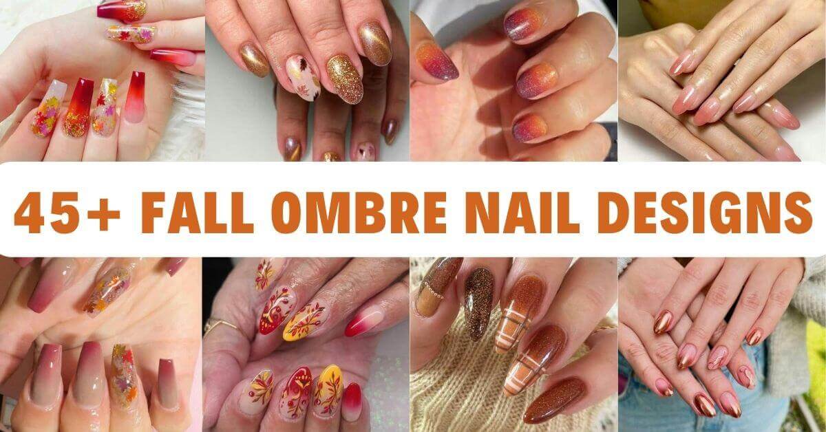45+ Fall Ombre Nails