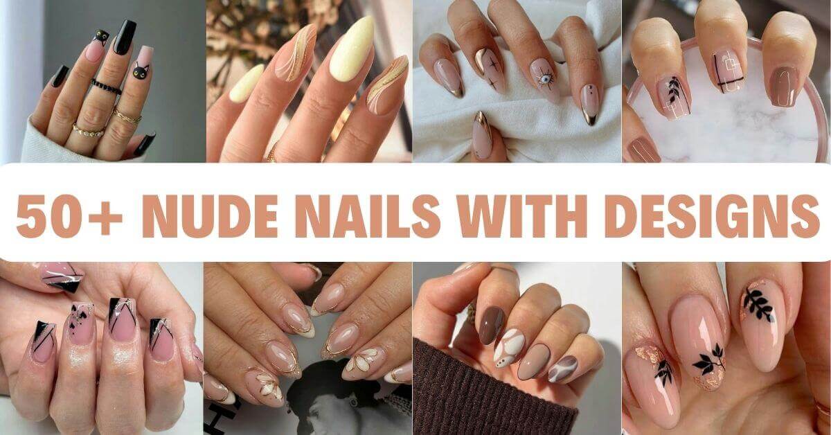 50+ Nude Nails with Designs
