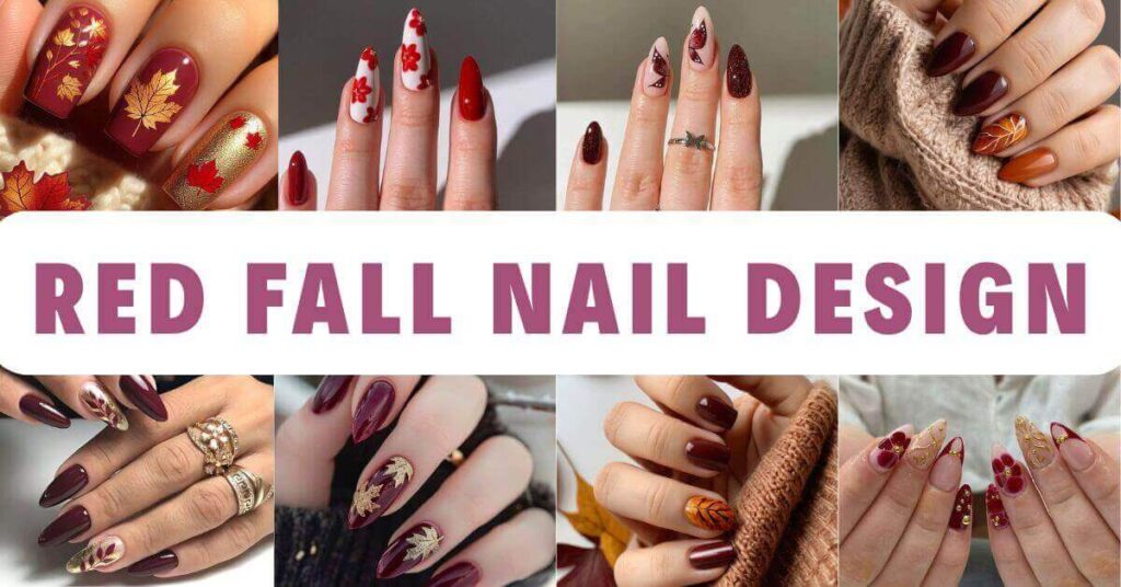 From Burgundy to Cherry: Exploring the Best Red Fall Nails – FASHION SO ...