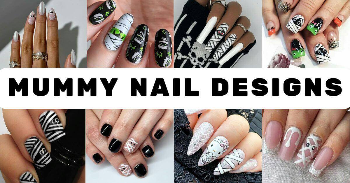 Mummy Nails