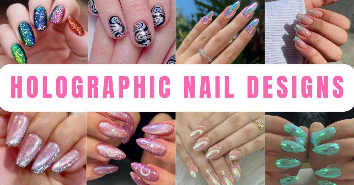 Holographic Nail Designs